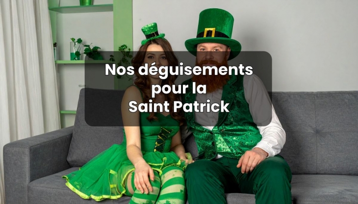 Nos d�guisements pour la Saint Patrick